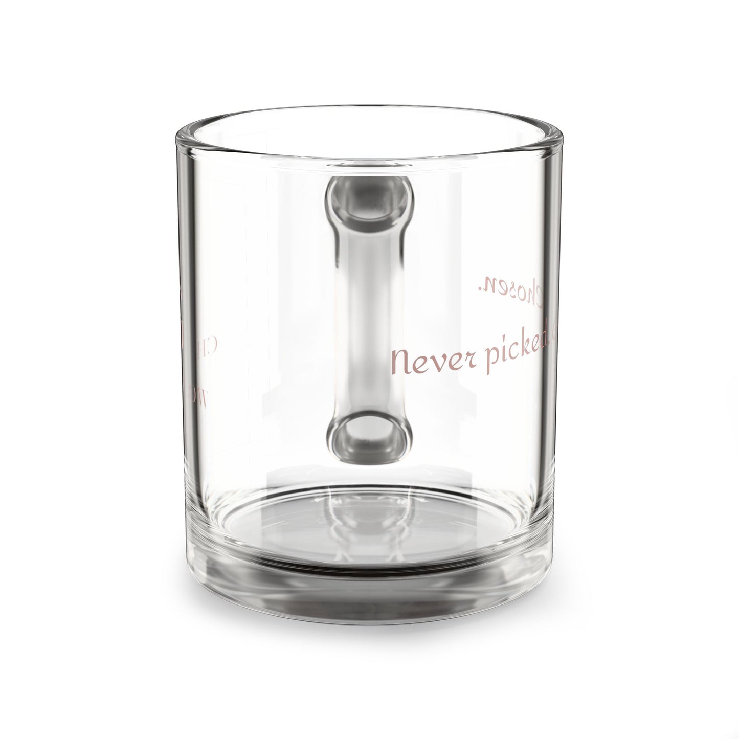 10oz "Already Chosen" Glass Coffee Mug